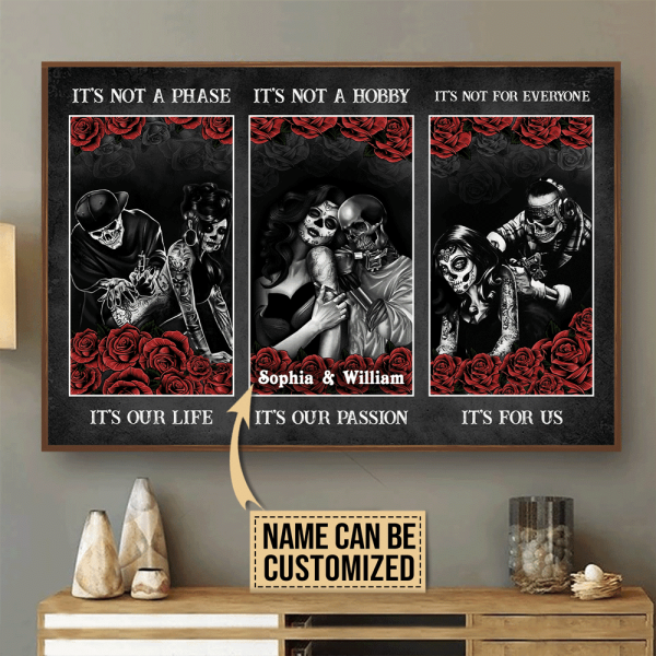 here Gifts Personalized Tattoo Skeleton Rose Its Not A Phase Canvas Home Decor - Image 2