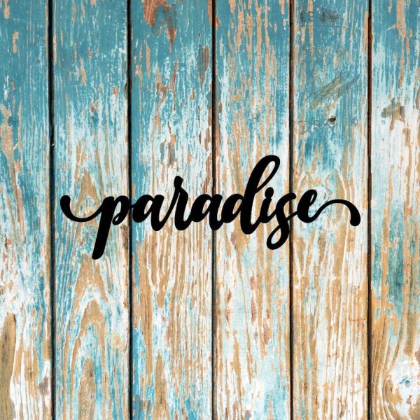 Paradise Sign Cut Metal Sign Wall Decor Metal Sign Metal Art Decoratio