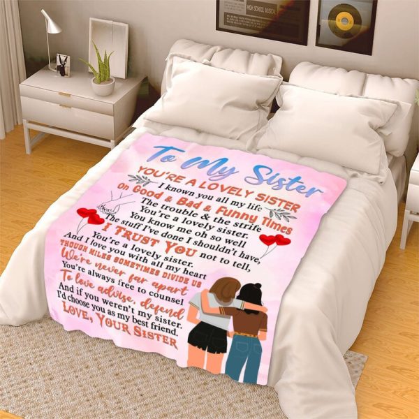 To My Sister You Are lovely customized Blanket, Gift For Sister, To My - Image 5