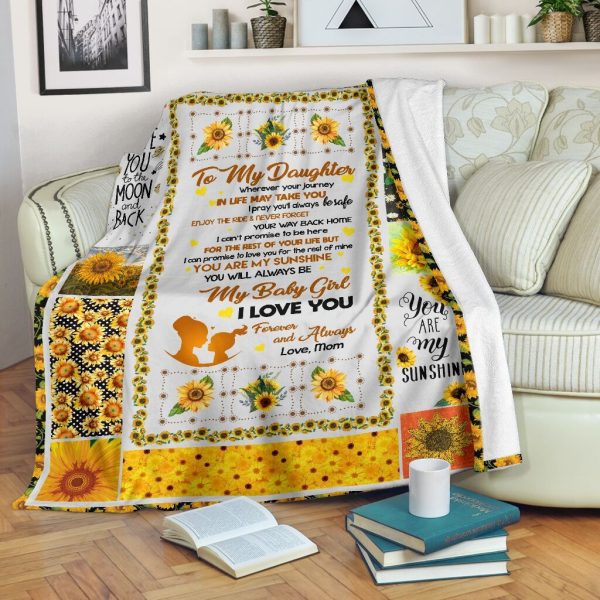 Always Be My Baby Girl Sunflower Fleece Blanket Gift For Daughter Flee