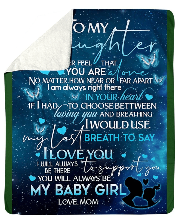 To My Daughter I Will Always Be There To Support You Fleece Blanket - Image 2